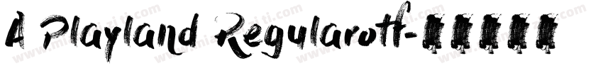 A Playland Regularotf字体转换
